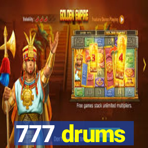 777 drums