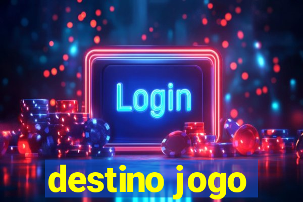 destino jogo