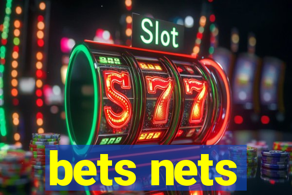 bets nets