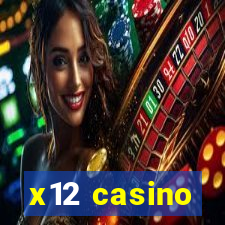 x12 casino