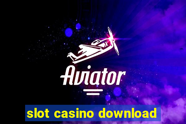 slot casino download