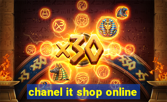 chanel it shop online