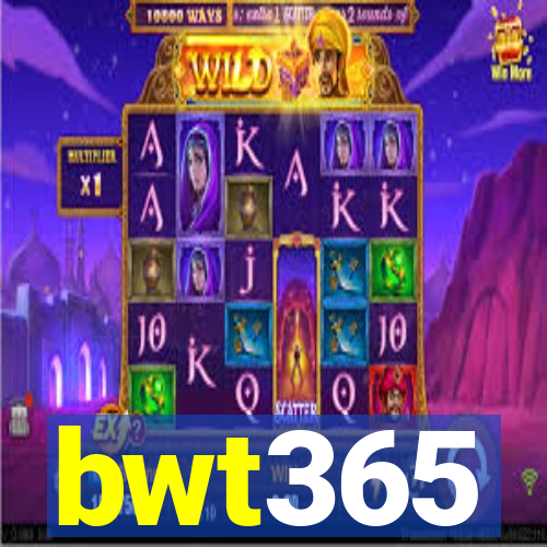 bwt365