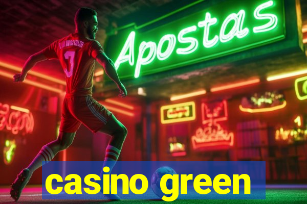 casino green