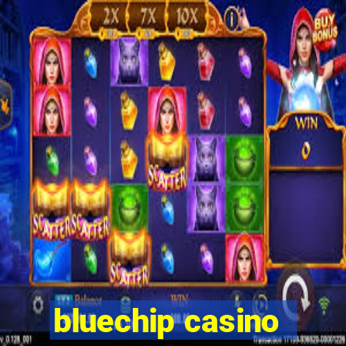 bluechip casino