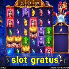 slot gratus