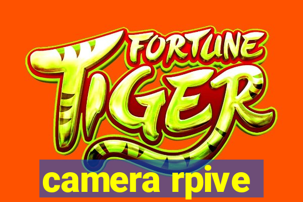 camera rpive