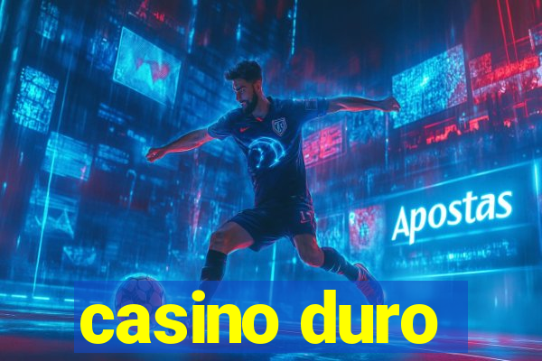 casino duro