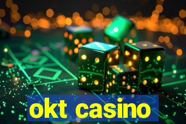 okt casino