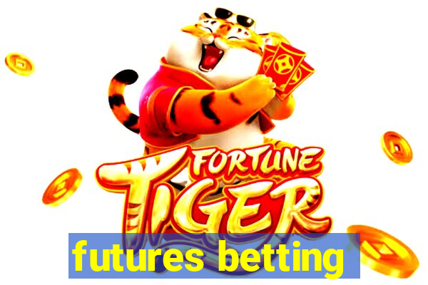 futures betting