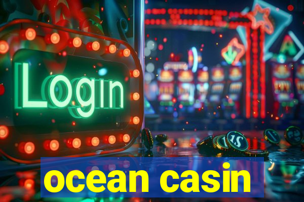 ocean casin