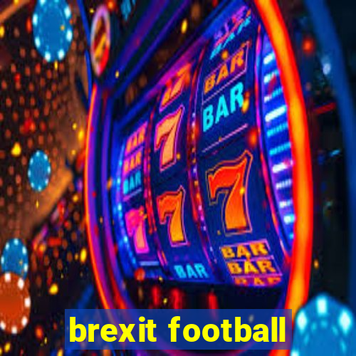 brexit football