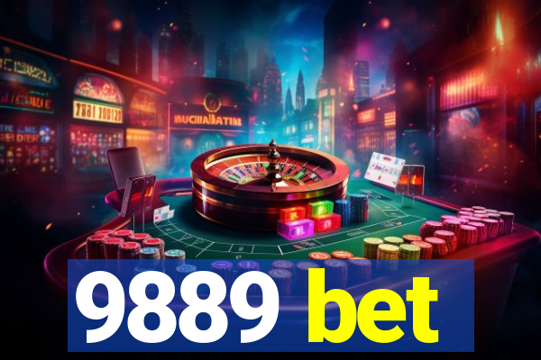 9889 bet