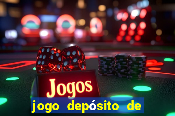 jogo depósito de 1 real