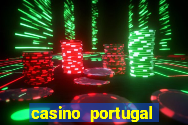 casino portugal fortune tiger