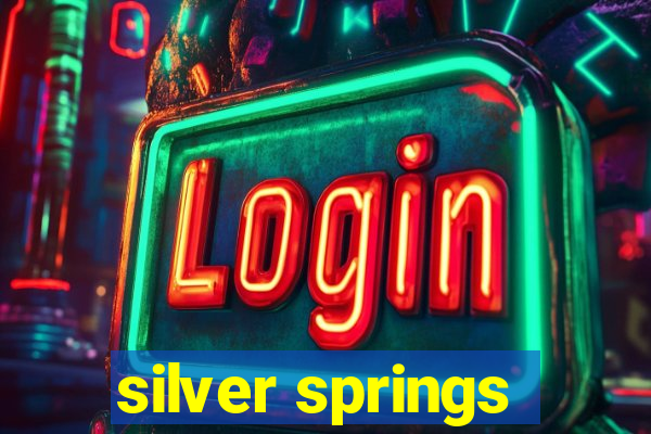 silver springs