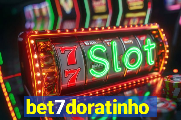 bet7doratinho