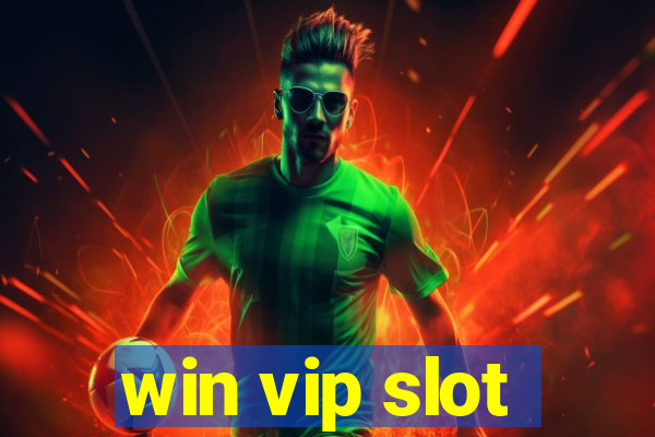 win vip slot