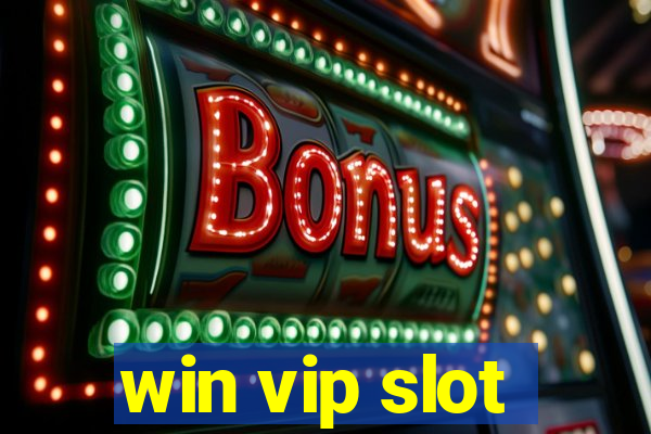 win vip slot