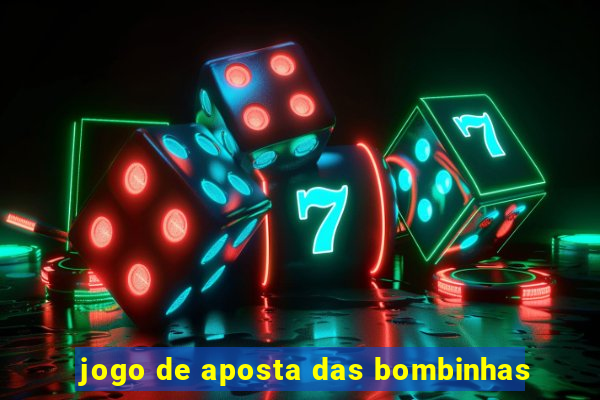 jogo de aposta das bombinhas