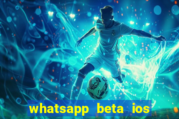 whatsapp beta ios testflight code 2024