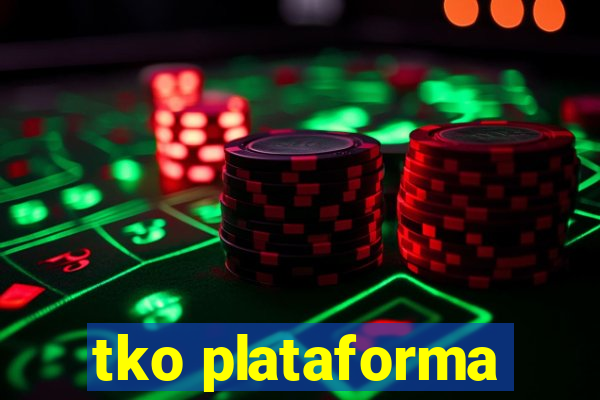 tko plataforma