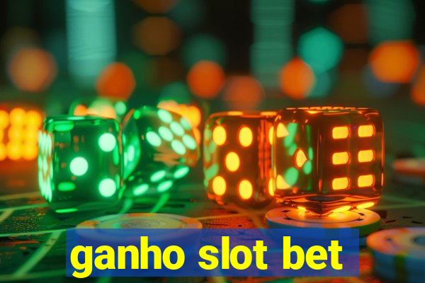 ganho slot bet