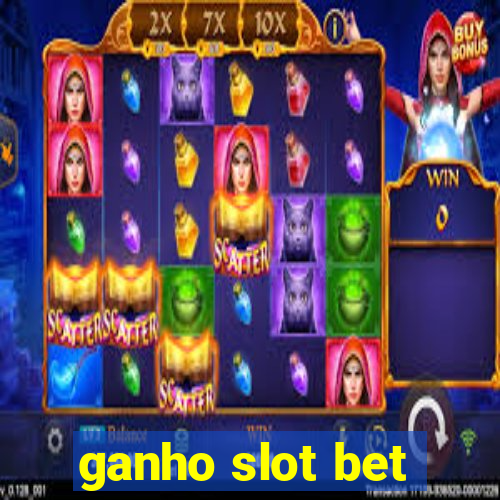 ganho slot bet