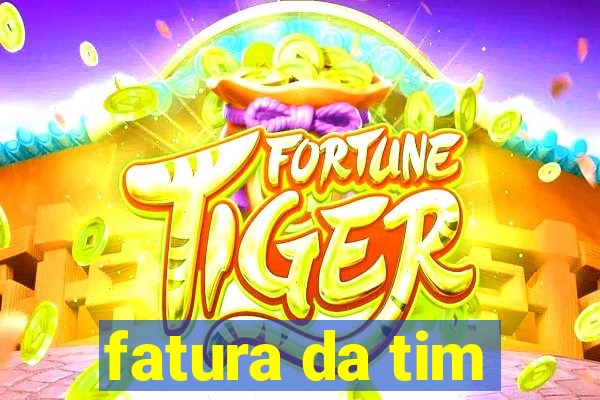 fatura da tim