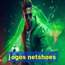 jogos netshoes