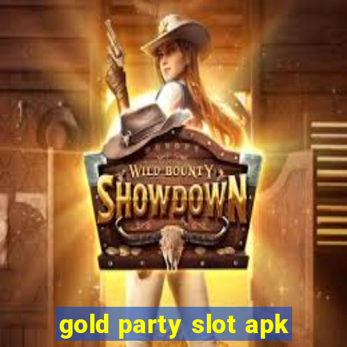 gold party slot apk