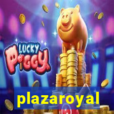 plazaroyal