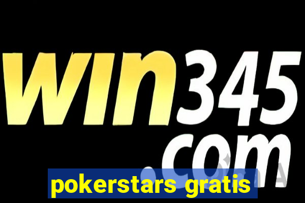 pokerstars gratis