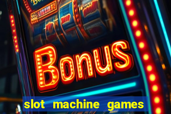 slot machine games for pc