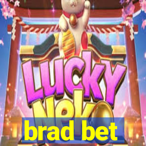 brad bet