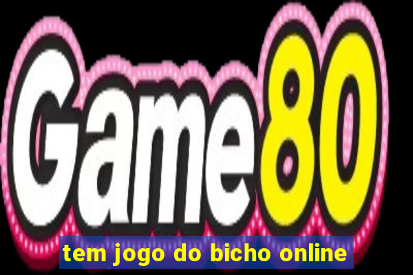 tem jogo do bicho online