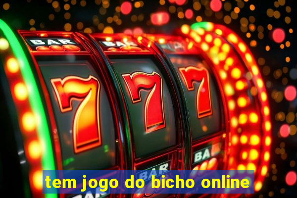 tem jogo do bicho online