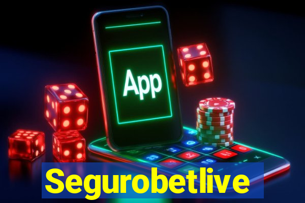 Segurobetlive