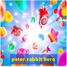 peter rabbit livro