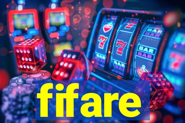 fifare