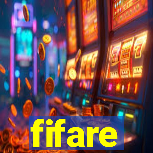 fifare