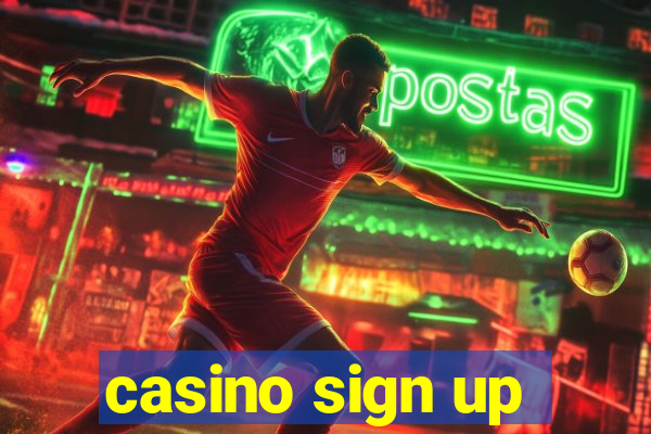 casino sign up