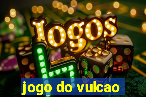 jogo do vulcao