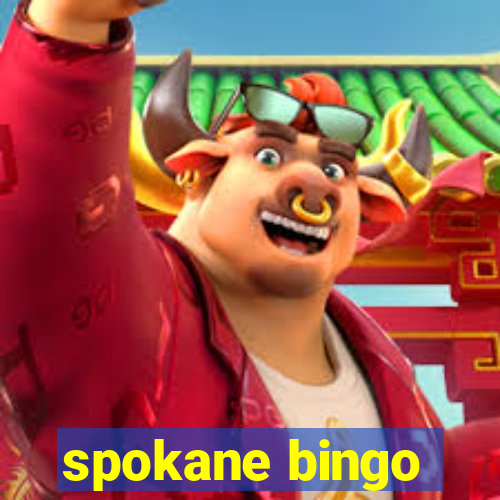 spokane bingo