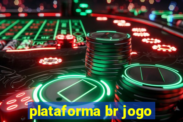 plataforma br jogo