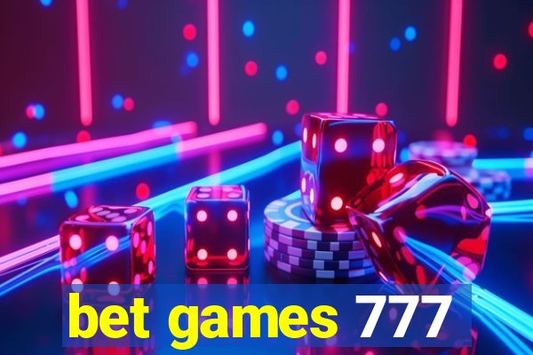 bet games 777