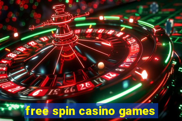 free spin casino games