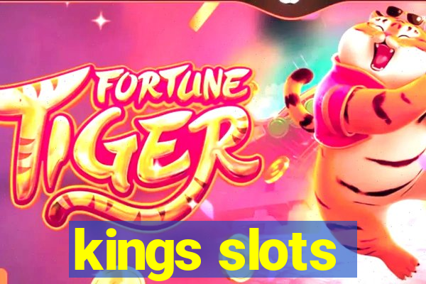 kings slots