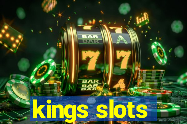 kings slots