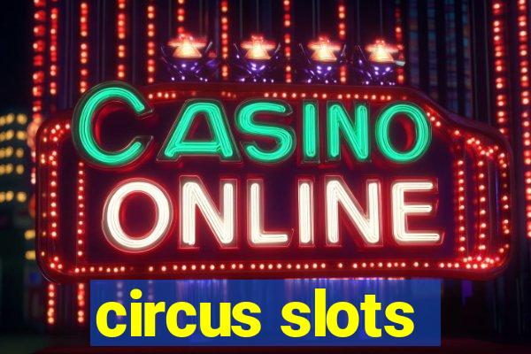 circus slots